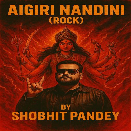 Aigiri Nandini (Rock) by Shobhit Pandey Shobhit Pandey MP3 Download